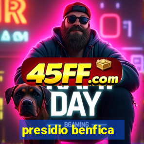 presidio benfica